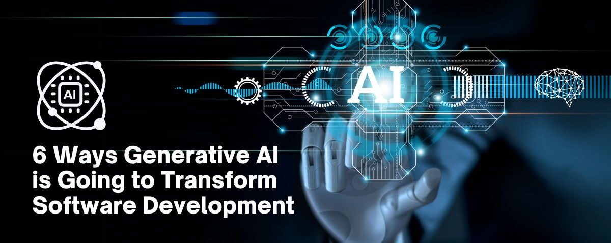 How Generative AI is transforming software development